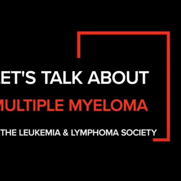 Let’s Talk About Multiple Myeloma With Bryan Daily