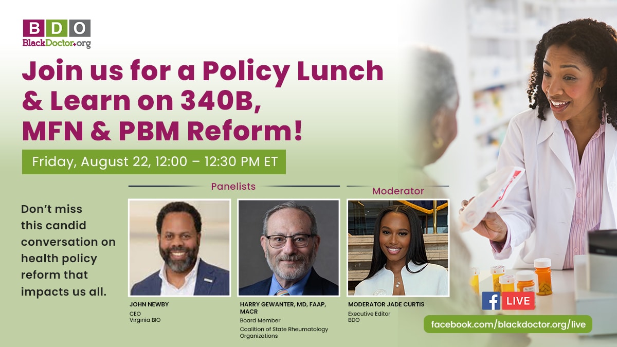Virginia’s 340B, PBMs, and MFN Under the Spotlight: A BlackDoctor Policy Hub Lunch and Learn Recap